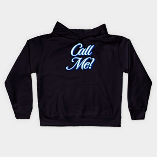 Call Me Kids Hoodie